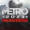 Metro 2033 Redux